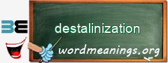 WordMeaning blackboard for destalinization